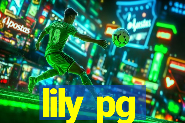 lily pg-bet